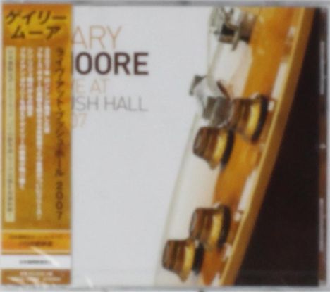 Gary Moore: Live At Bush Hall 2007 (Reissue), CD