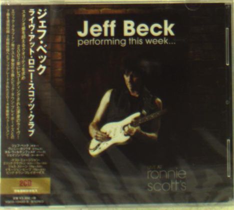 Jeff Beck: Performing This Week: Live At Ronnie Scott's Jazz Club 2007, 2 CDs