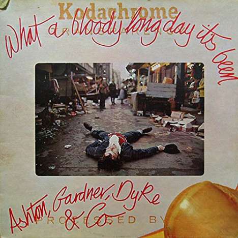Ashton, Gardner &amp; Dyke: What A Bloody Long Day Its Been (Papersleeve), CD