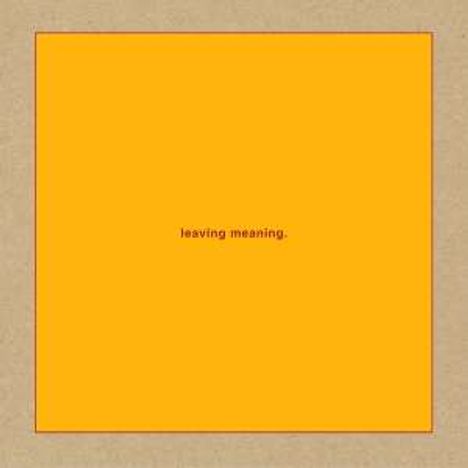 Swans: Leaving Meaning, 2 CDs