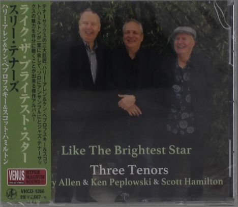 Three Tenors (Harry Allen, Ken Peplowski &amp; Scott Hamilton): Like The Brightest Star, CD