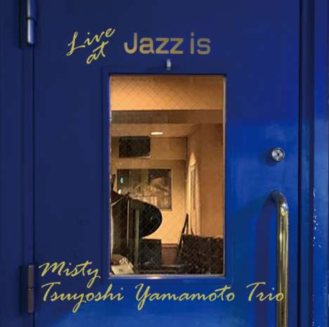 Tsuyoshi Yamamoto (geb. 1948): Misty: Live At Jazz Is, 2 CDs