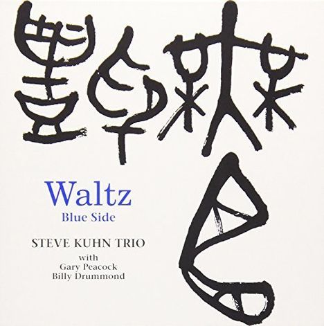 Steve Kuhn (geb. 1938): Waltz Blue Side (Papersleeve), CD