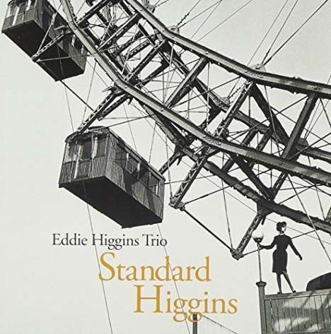 Eddie Higgins (1932-2009): Standard Higgins, CD