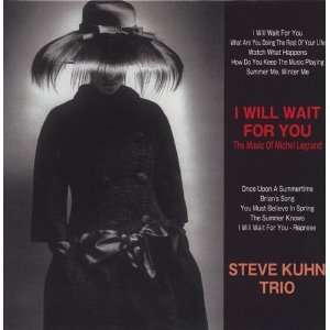 Steve Kuhn (geb. 1938): I Will Wait For You..., CD