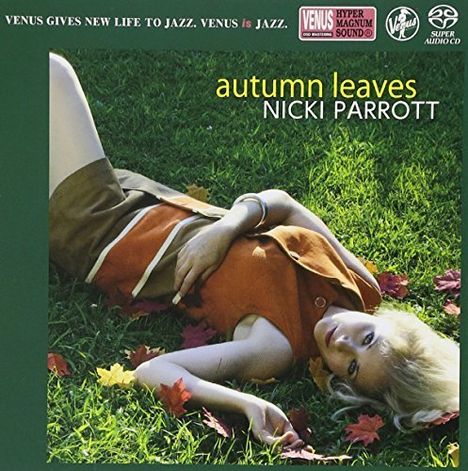 Nicki Parrott (geb. 1970): Autumn Leaves (Digibook Hardcover), Super Audio CD Non-Hybrid
