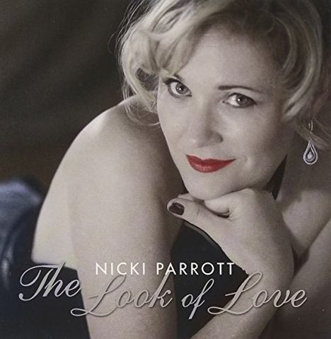 Nicki Parrott (geb. 1970): The Look Of Love (Papersleeve), CD