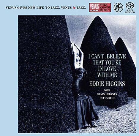 Eddie Higgins (1932-2009): I Can't Believe That You're In Love With Me (Digibook Hardcover), Super Audio CD Non-Hybrid