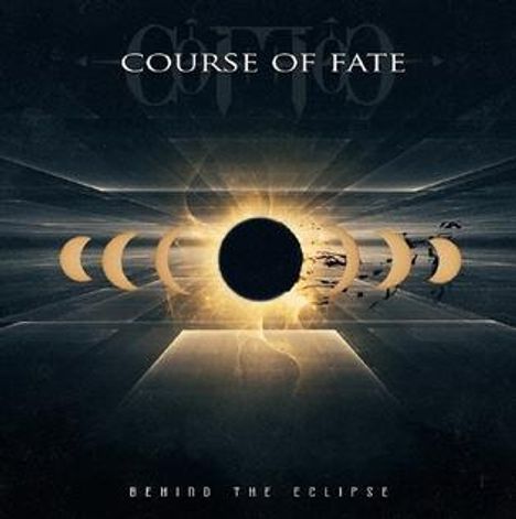 Ein Sonnenfinsternis-Motiv mit "Course of Fate" oben und "Behind the Eclipse" unten in futuristischer Gestaltung.