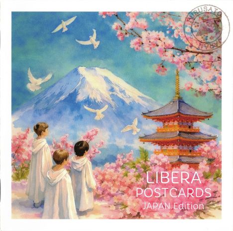 Text: "LIBERA POSTCARDS JAPAN Edition". Illustration: Jugendliche in weißen Umhängen bewundern Kirschblüten und eine Pagode vor einem Berg.
