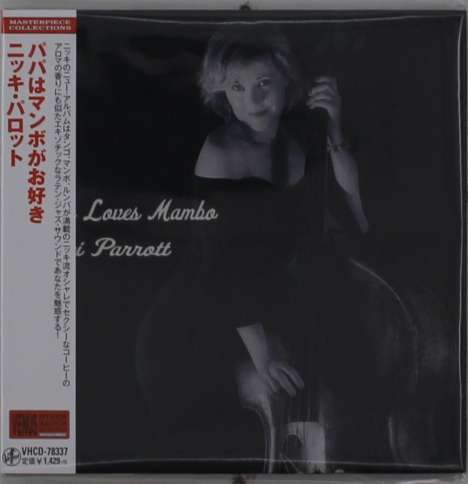 Nicki Parrott (geb. 1970): Papa Loves Mambo (Digisleeve Hardcover), CD