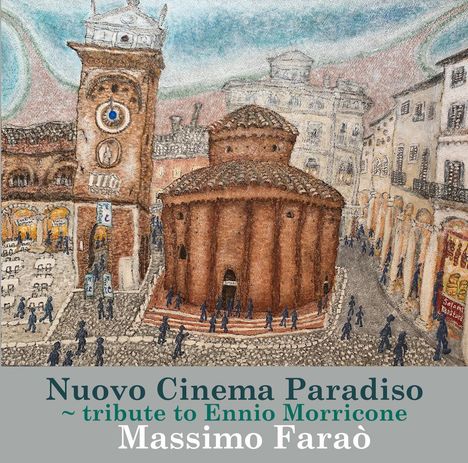 Massimo Faraò (geb. 1965): Nuovo Cinema Paradiso - Tribute To Ennio Morricone (180g), LP