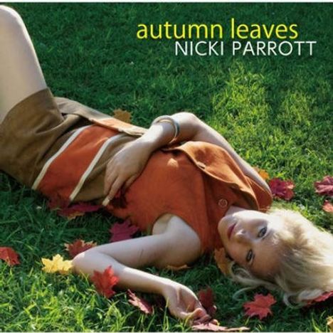 Nicki Parrott (geb. 1970): Autumn Leaves (180g), LP