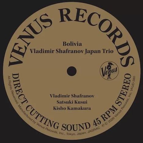 VENUS RECORDS oben, „Bolivia“ und „Vladimir Shafranov Japan Trio“ mittig, Musiker unten. Rundes Plattenlabel-Design.