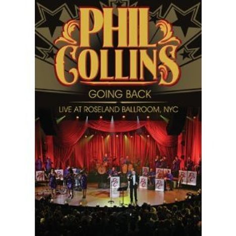 Phil Collins (geb. 1951): Going Back: Live At Roseland Ballroom, NYC 2010, DVD