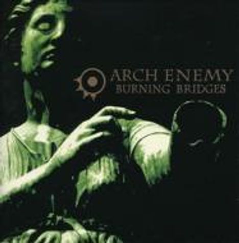 Arch Enemy: Burning Bridges +3(Reissue), CD