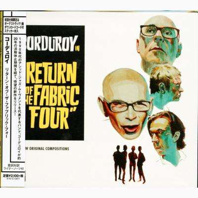 Corduroy: Return Of The Fabric Four, CD