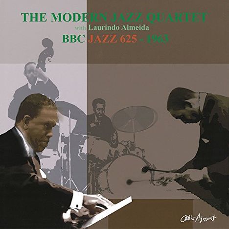 The Modern Jazz Quartet & Laurindo Almeida: BBC Jazz 625' - 1963 (Papersleeve), CD