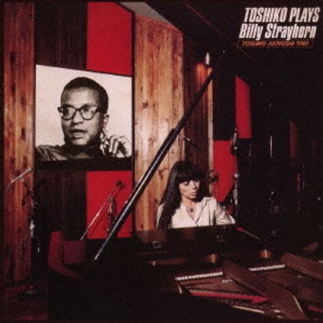 Toshiko Akiyoshi (geb. 1929): Toshiko Plays Billy Strayhorn, CD