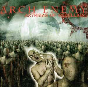 Arch Enemy: Anthems Of Rebellion (SHM-CD), CD