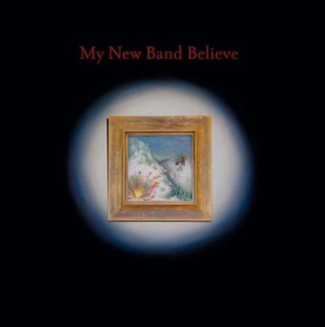 Text: "My New Band Believe". Ein Gemälde in einem Rahmen zeigt Landschaft mit Bergen und Pflanzen. Hintergrund dunkel.