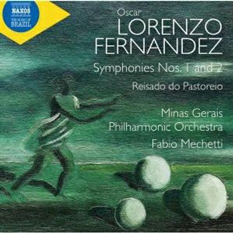 Oscar Lorenzo Fernandez (1897-1948): Symphonien Nr.1 &amp; 2, CD