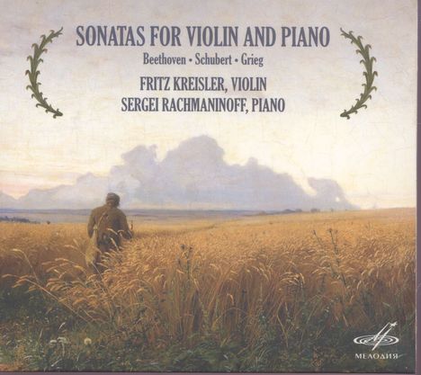 Fritz Kreisler &amp; Sergej Rachmaninoff - Violinsonaten, CD