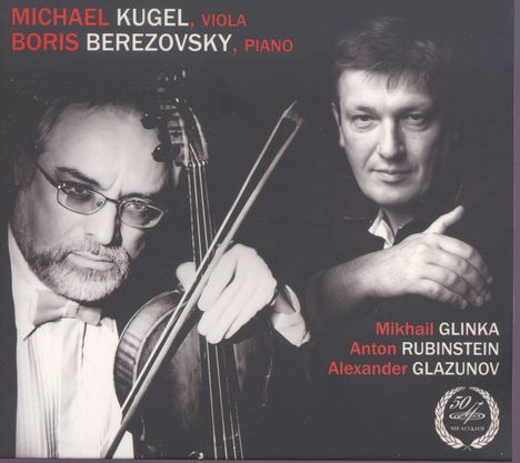 Michael Kugel &amp; Boris Berezovsky - Glinka / Rubinstein / Glasunow, CD