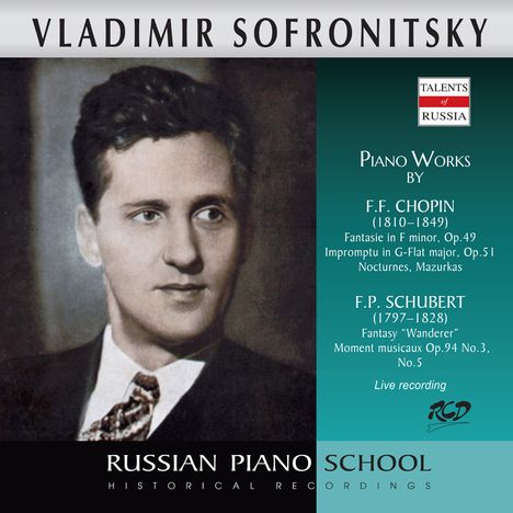 Vladimir Sofronitzky spielt Werke von Schubert & Chopin, CD