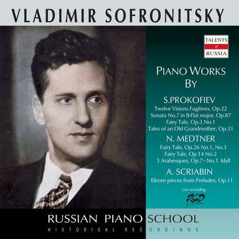 Vladimir Sofronitzky spielt Werke von Prokofieff, Schostakowitsch, Medtner &amp; Scriabin, CD