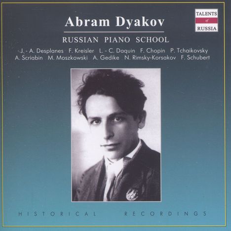 Russian Piano School - Abram Dyakov, CD