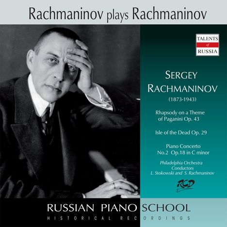 Sergej Rachmaninoff (1873-1943): Rachmaninoff spielt und dirigiert Rachmaninoff, CD