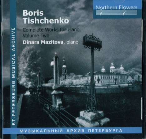 Boris Tischtschenko (1939-2010): Sämtliche Klavierwerke Vol.2, CD