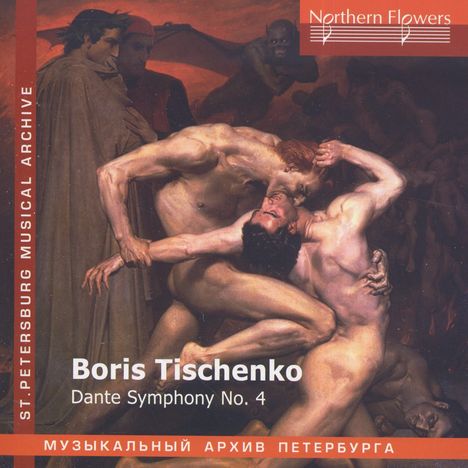 Boris Tischtschenko (1939-2010): Dante-Symphonie Nr.4, CD