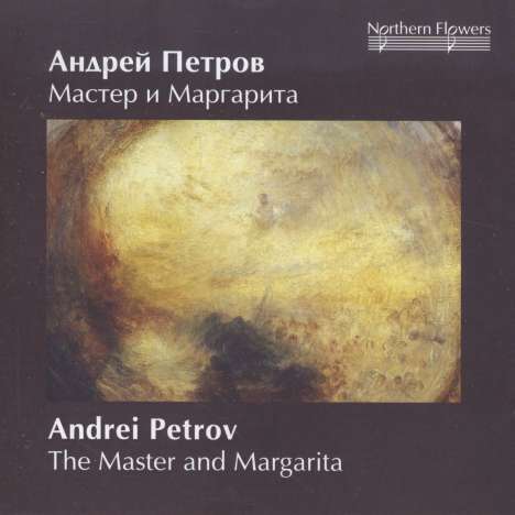 Andrei Petrov (1930-2006): The Master and Margarita (Symphonische Fantasie), CD