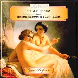 Nikolai Petrov - Brahms / Schumann / Saint-Saens, CD