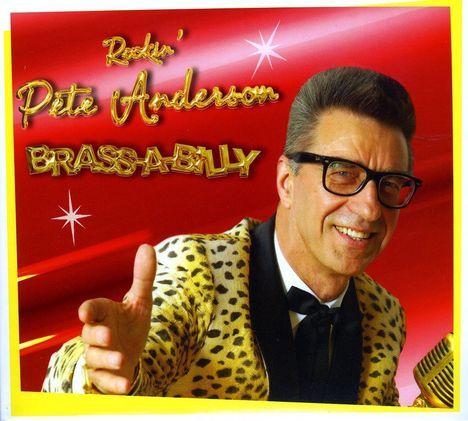 Pete Anderson: Brass-A-Billy, CD