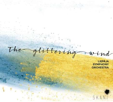 Liepaja Symphony Orchestra - The Glittering Wind, CD