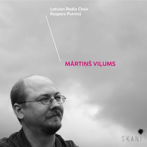 Martins Vilums (geb. 1974): Chorwerke, CD