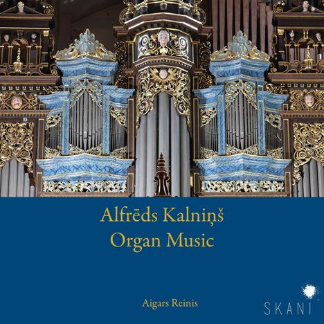 Alfreds Kalnins (1879-1951): Sämtliche Orgelwerke, 2 CDs