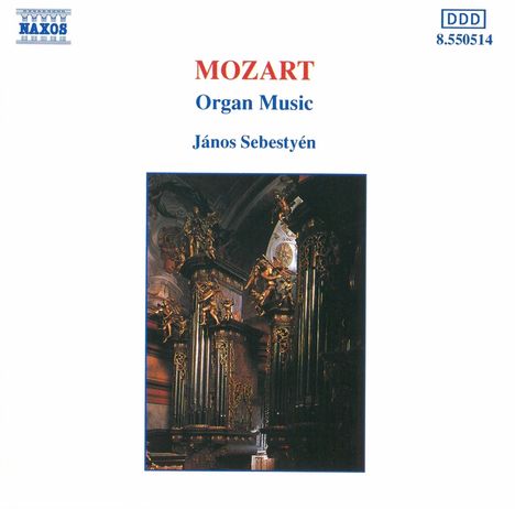 Wolfgang Amadeus Mozart (1756-1791): Orgelwerke, CD