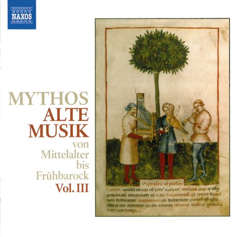 Naxos-Sampler "Mythos Alte Musik" III, CD