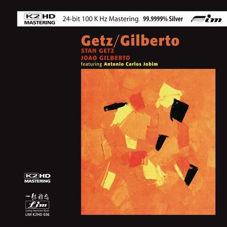 Stan Getz &amp; João Gilberto: Getz / Gilberto (K2HD 24bit 100KHz Mastering), CD