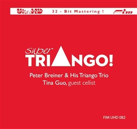 Peter Breiner &amp; His Triango Trio: Super Triango (Ultra-HD 32-Bit Mastering), CD