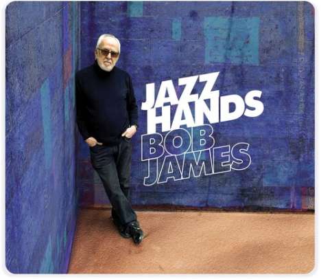 Bob James (geb. 1939): Jazz Hands (180g), LP