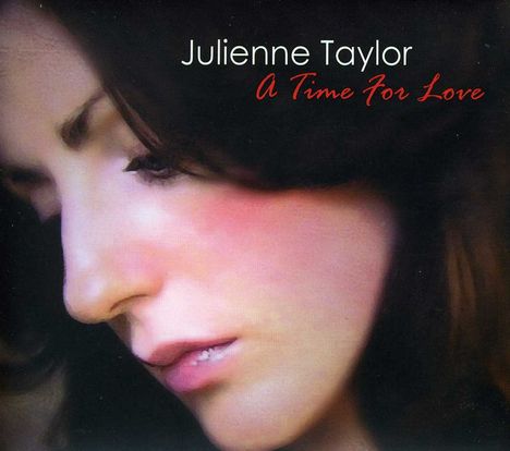 Julienne Taylor: A Time For Love, CD