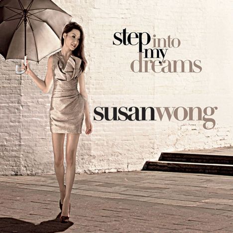 Susan Wong: Step Into My Dreams, CD