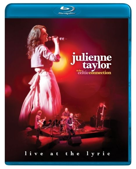 Julienne Taylor &amp; The Celtic Connection: Live At The Lyric 2011, Blu-ray Disc