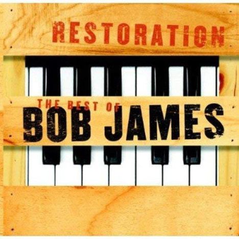 Bob James (geb. 1939): Restoration, 2 CDs