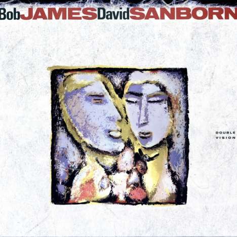 Bob James &amp; David Sanborn: Double Vision (remastered) (180g), LP